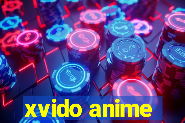 xvido anime